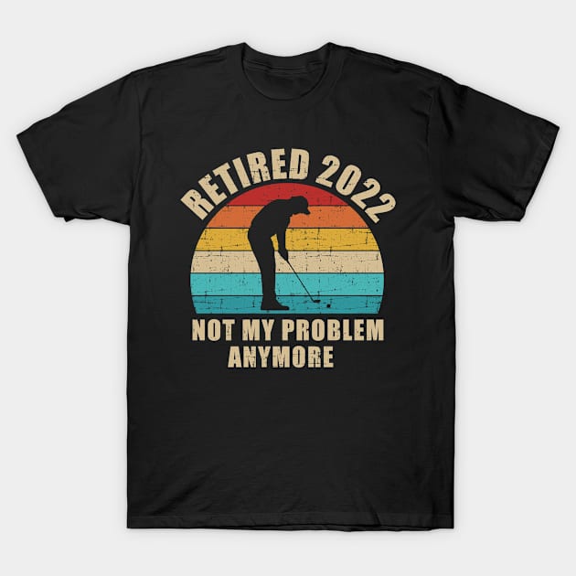 Retired 2022 vintage golfer for golf retirement T-Shirt by Designzz